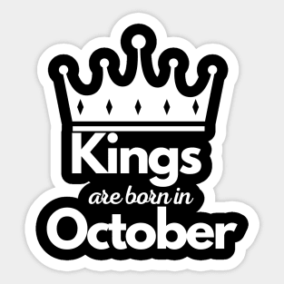 Kings are born in October Luxury minimalist elegant birthday gift Sticker